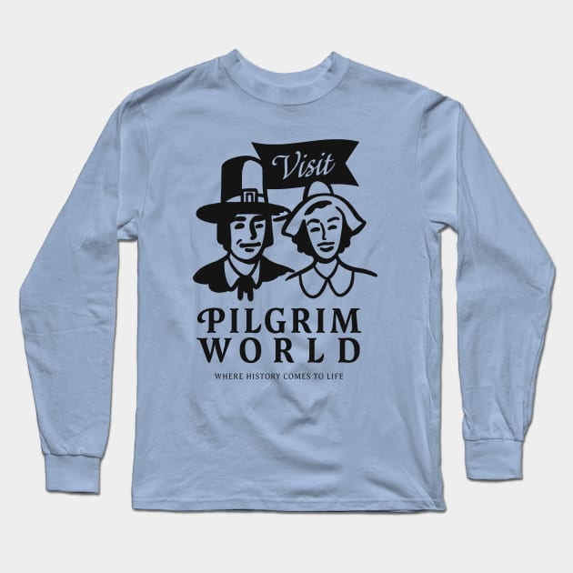 Pilgrim World Tourist Long Sleeve T-Shirt by sombreroinc